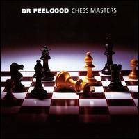 Dr. Feelgood : Chess Masters